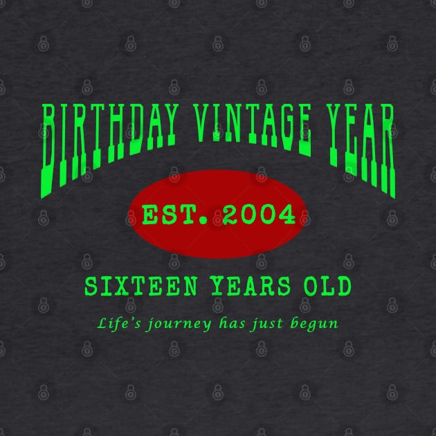 Birthday Vintage Year - Sixteen Years Old by The Black Panther